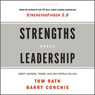 Strengths Based Leadership: Great Leaders, Teams and Why People Follow (Unabridged) Audiobook, by Tom Rath