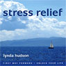 Stress Relief Audiobook, by Lynda Hudson