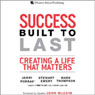 Success Built to Last: Creating a Life that Matters (Unabridged) Audiobook, by Jerry Porras