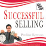 Successful Selling: The Easy Step-by-Step Guide (Unabridged) Audiobook, by Pauline Rowson