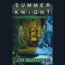 Summer Knight: The Dresden Files, Book 4 (Unabridged) Audiobook, by Jim Butcher