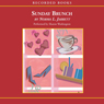 Sundy Brunch (Unabridged) Audiobook, by Norma Jarret