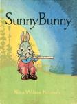 Sunny Bunny (Unabridged) Audiobook, by Nina Wilcox Putnam