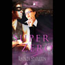 Super Zero (Unabridged) Audiobook, by Rhonda Stapleton