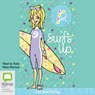 Surfs Up: Go Girl!, Book 6 (Unabridged) Audiobook, by Chrissie Perry