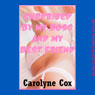 Surprised by My Boss and My Best Friend: A Rough Group Sex Erotica Story (Unabridged) Audiobook, by Carolyne Cox