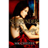 Surrender to the Roman (Unabridged) Audiobook, by M. K. Chester