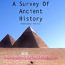 A Survey of Ancient History (Unabridged) Audiobook, by John Pruskin