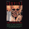 Survive: Stories of Castaways and Cannibals (Unabridged Selections) Audiobook, by Nate Hardcastle