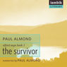 The Survivor: Alford Saga, Book 2 (Unabridged) Audiobook, by Paul Almond