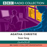 Swan Song (Dramatised) Audiobook, by Agatha Christie