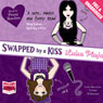 Swapped by a Kiss (Unabridged) Audiobook, by Luisa Plaja