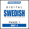 Swedish Phase 1, Unit 04: Learn to Speak and Understand Swedish with Pimsleur Language Programs Audiobook, by Pimsleur
