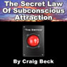 The Switch: The Secret Law of Subconscious Attraction Audiobook, by Craig Beck