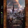 The Sword: A Novel (Unabridged) Audiobook, by Bryan M. Litfin