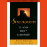 Synchronicity: The Inner Path of Leadership (Abridged) Audiobook, by Joseph Jaworski