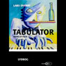 Tabulator (Unabridged) Audiobook, by Lars Overby