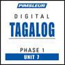 Tagalog Phase 1, Unit 07: Learn to Speak and Understand Tagalog with Pimsleur Language Programs Audiobook, by Pimsleur