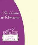 The Tailor of Gloucester (Unabridged) Audiobook, by Rabbit Ears