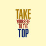 Take Yourself to the Top: The Secrets of Americas #1 Career Coach (Unabridged) Audiobook, by Laura Berman Fortgang