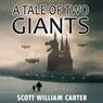 A Tale of Two Giants (Rymadoon) (Unabridged) Audiobook, by Scott William Carter