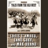 Tales from the Old West (Unabridged) Audiobook, by Zane Grey