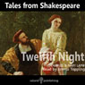 Tales from Shakespeare: Twelfth Night (Unabridged) Audiobook, by Mary Lamb