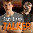 Talker (Unabridged) Audiobook, by Amy Lane