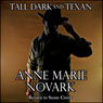 Tall Dark and Texan: Return to Stone Creek (Unabridged) Audiobook, by Anne Marie Novark