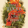 Tall Poppies (Unabridged) Audiobook, by Janet Woods