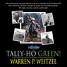 Tally-Ho Green (Unabridged) Audiobook, by Warren P. Weitzel