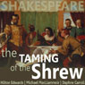 The Taming of the Shrew (Dramatised) (Unabridged) Audiobook, by William Shakespeare
