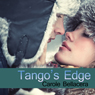 Tangos Edge (Unabridged) Audiobook, by Carole Bellacera