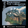 Tarizon: The Liberator: Tarizon Trilogy, Volume 1 (Unabridged) Audiobook, by William Manchee
