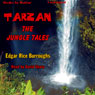Tarzan: The Jungle Tales (Unabridged) Audiobook, by Edgar Rice Burroughs