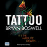 Tattoo (Unabridged) Audiobook, by Bryan Boswell