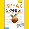 Teach Yourself Spanish Conversation Audiobook, by Angela Howkins