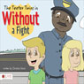 The Teeter Twins in Without a Fight (Unabridged) Audiobook, by Christina Davis