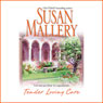 Tender Loving Care (Unabridged) Audiobook, by Susan Mallery