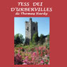 Tess dei DUrbervilles (Tess of the dUrbervilles) (Unabridged) Audiobook, by Thomas Hardy