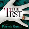 The Test (Unabridged) Audiobook, by Patricia Gussin