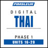 Thai Phase 1, Unit 16-20: Learn to Speak and Understand Thai with Pimsleur Language Programs Audiobook, by Pimsleur