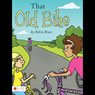 That Old Bike (Unabridged) Audiobook, by Robin Bruce