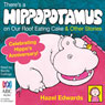 Theres a Hippopotamus On Our Roof Eating Cake & Other Stories (Unabridged) Audiobook, by Hazel Edwards