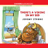 Theres a Viking in My Bed (Unabridged) Audiobook, by Jeremy Strong