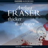 Thicker than Water (Unabridged) Audiobook, by Anthea Fraser