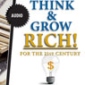 Think & Grow Rich - in the 21st Century (Abridged) Audiobook, by Napolean Hill