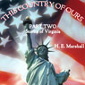 This Country of Ours, Part 2 (Unabridged) Audiobook, by H. E. Marshall