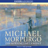 This Morning I Met a Whale (Unabridged) Audiobook, by Michael Morpurgo
