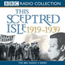This Sceptred Isle: The Twentieth Century 1919-1939 Audiobook, by Christopher Lee